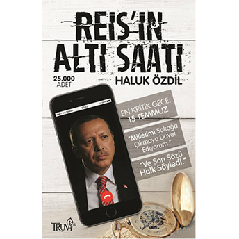 Reis’in Altı Saati - Haluk Özdil