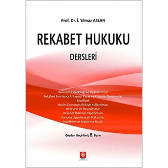 Rekabet Hukuku Dersleri - Yılmaz Aslan