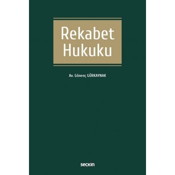 Rekabet Hukuku Gönenç Gürkaynak