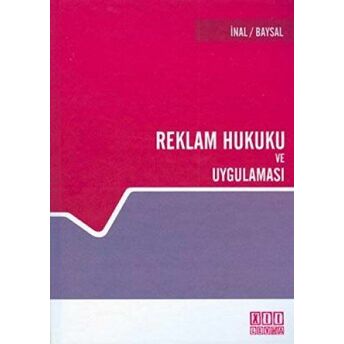 Reklam Hukuku Ve Uygulaması Ciltli Başak Baysal