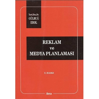 Reklam Ve Medya Planlaması Gülbuğ Erol