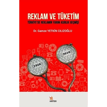 Reklam Ve Tüketim Dr. Gamze Yetkin Cılızoğlu