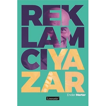 Reklamcı Yazar - Ender Merter