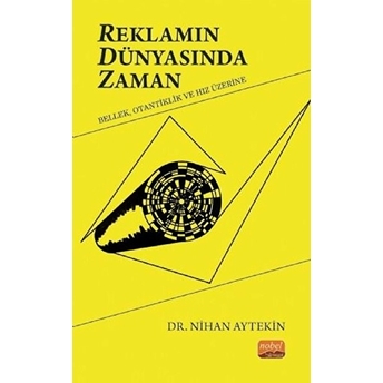 Reklamın Dünyasında Zaman Nihan Aytekin