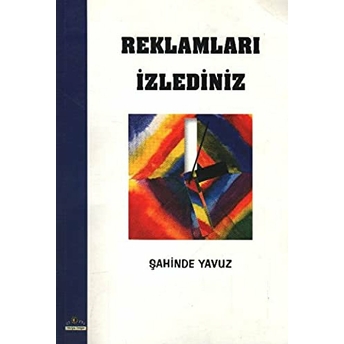 Reklamları Izlediniz Şahinde Yavuz