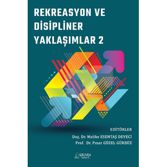 Rekreasyon Ve Disipliner Yaklaşımlar-2 Kolektif