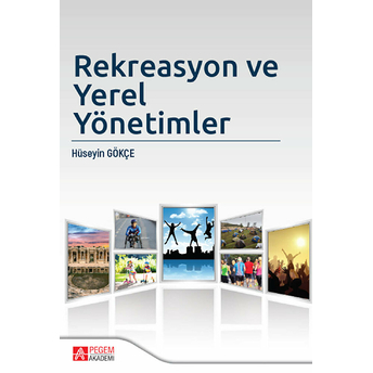 Rekreasyon Ve Yerel Yönetimler Hüseyin Gökçe