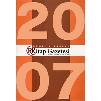 Remzi Kitap Gazetesi 2007 Tüm Sayıları Kolektif