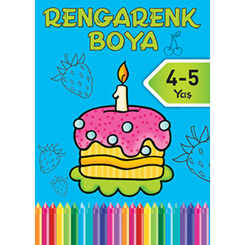 Rengarenk Boya - Mavi Kitap (4/5 Yaş) Kolektif