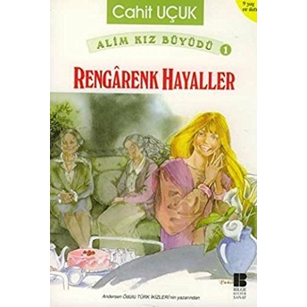 Rengarenk Hayaller Cahit Uçuk