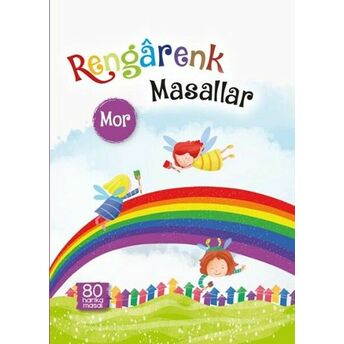 Rengarenk Masallar - Mor Ayça Atçı