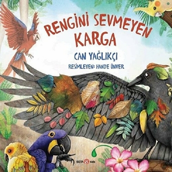 Rengini Sevmeyen Karga Can Yağlıkçı