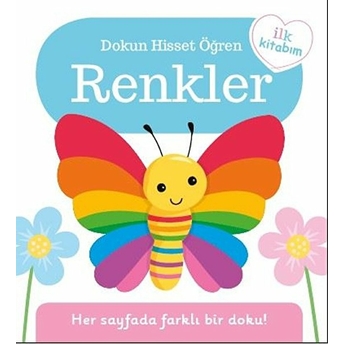 Renkler - Dokun Hisset Öğren - Her Sayfada Farklı Bir Doku! Kolektif