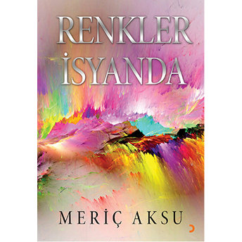 Renkler Isyanda-Meriç Aksu