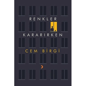 Renkler Kararırken