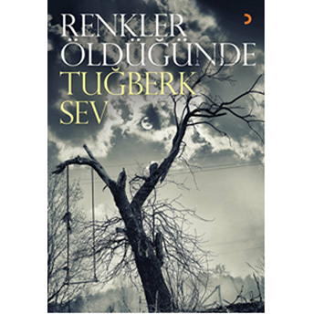 Renkler Öldüğünde Tuğberk Sev