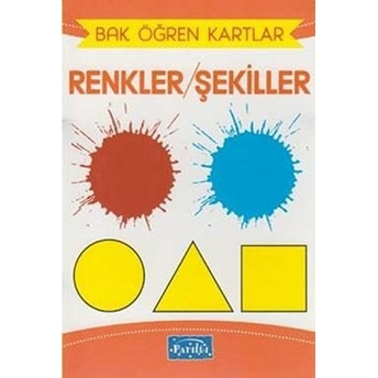 Renkler Şekiller - Bak Öğren Kartlar Kolektif