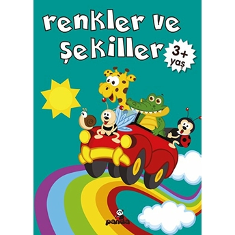 Renkler Ve Şekiller (3 Yaş Için) Gülizar Çilliyüz Çetinkaya