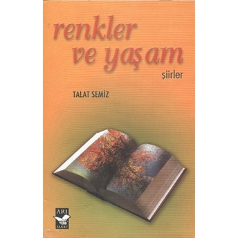 Renkler Ve Yaşam Talat Semiz