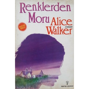 Renklerden Moru Alice Walker