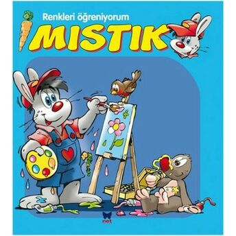 Renkleri Öğreniyorum - Mıstık Serisi Kolektif