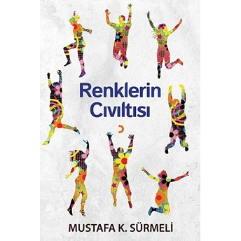 Renklerin Cıvıltısı