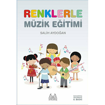 Renklerle Müzik Eğitimi Salih Aydoğan