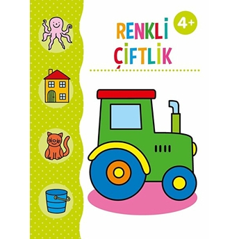 Renkli Çiftlik Boyama Kitabı Kolektif