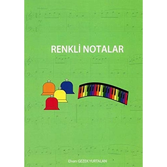 Renkli Notalar - Elvan Gezek Yurtalan