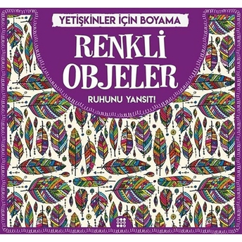 Renkli Objeler - Yetişkinler Için Boyama Gizem Ulaş