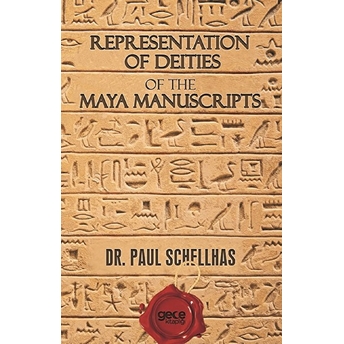 Representation Of Deities Of The Maya Manuscripts