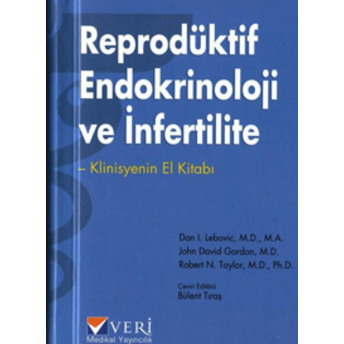 Reprodüktif Endokrinoloji Ve Infertilite Klinisyenin El Kitabı Bülent Tıraş