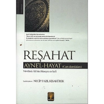 Reşahat Ayne’l-Hayat Mevlana Ali Bin Hüseyn Es-Safi