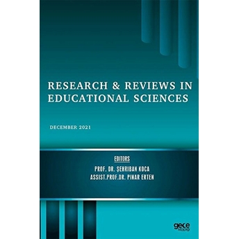 Research And Reviews In Educational Sciences - December 2021 - Kolektif