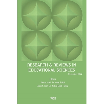 Research And Reviews In Educational Sciences / December 2022