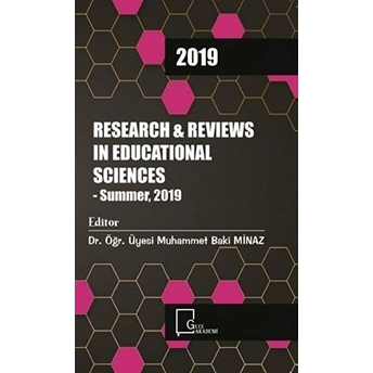 Research And Reviews In Educational Sciences - Summer 2019 - Kolektif