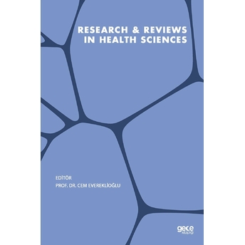 Research Reviews In Health Sciences Cem Evereklioğlu