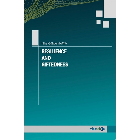 Resilience And Giftedness Nisa Gökden Kaya