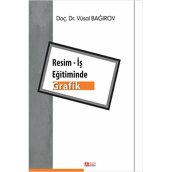 Resim - Iş Eğitiminde Grafik Vüsal Bağırov