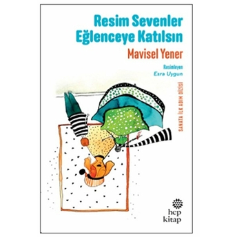 Resim Sevenler Eğlenceye Katılsın Mavisel Yener