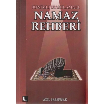 Resim Uygulamalı Namaz Rehberi Adil Sarmusak