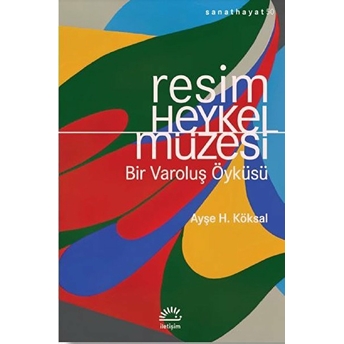 Resim Ve Heykel Müzesi Ayşe H. Köksal