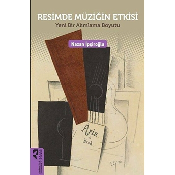 Resimde Müziğin Etkisi Nazan Ipşiroğlu