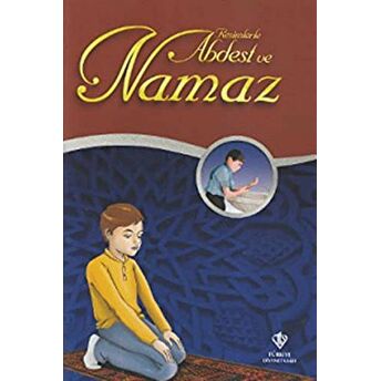 Resimlerle Abdest Ve Namaz (Hafız Boy) Kolektif