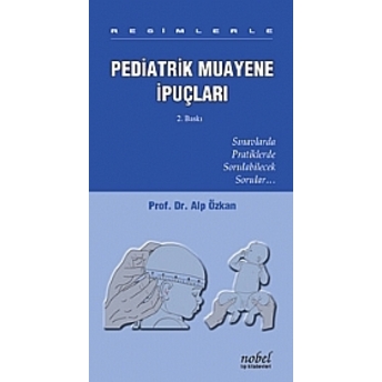 Resimlerle Pediatrik Muayene Ipuçları