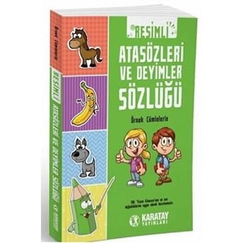 Resimli Atasözleri Ve Deyimler Sözlüğü Kolektif