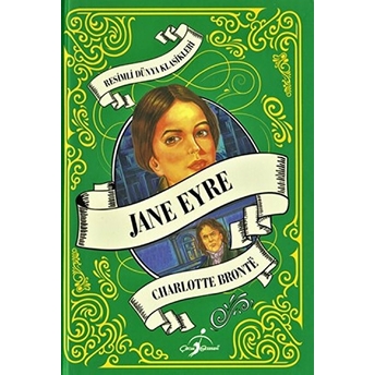 Resimli Dünya Klasikleri - Jane Eyre (Ciltli) Charlotte Bronte