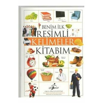 Resimli Kitaplar 2 - Benim Ilk Resimli Kelimeler Kitabım Komisyon