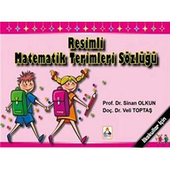 Resimli Matematik Terimleri Sözlüğü Sinan Olkun