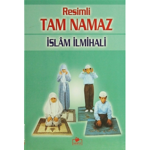 Resimli Tam Namaz (Namaz-006) Ciltli Kolektif